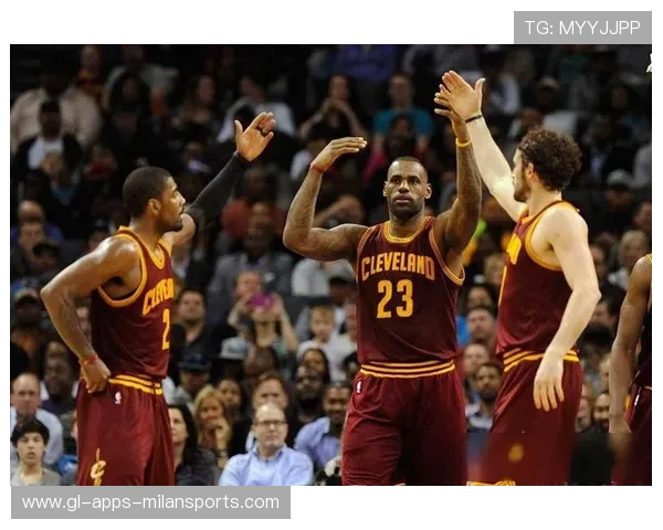 骑士背靠背含金量满满！三巨头模式逐步成形